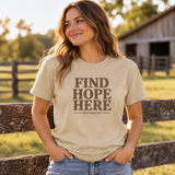 Find Hope Here Unisex Soft style Tee | Hope Project STL